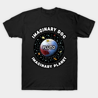 🪐 Pluto, Imaginary Dog and Planet, Funny Outer Space T-Shirt